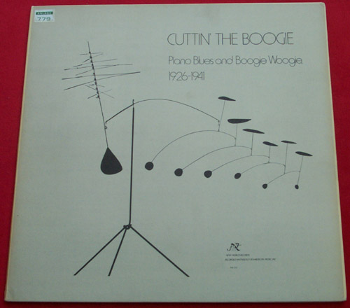 CUTTIN' THE BOOGIE [Piano Blues and boogie woogie, 1926-1941]