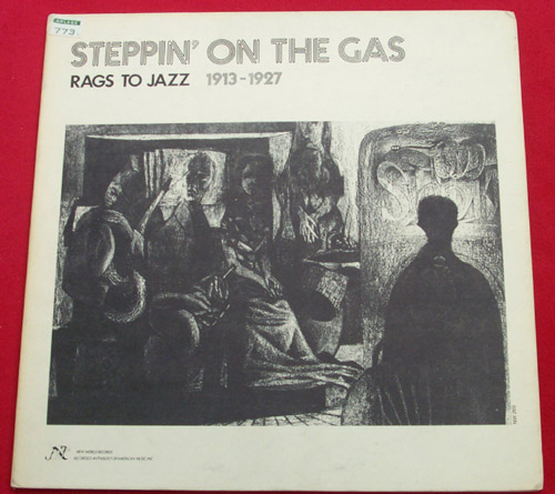 STEPPIN' ON THE GAS [Rags to jazz 1913-1927]