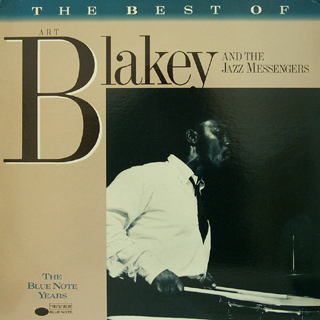 The Best of Art Blakey and The Jazz Messenger