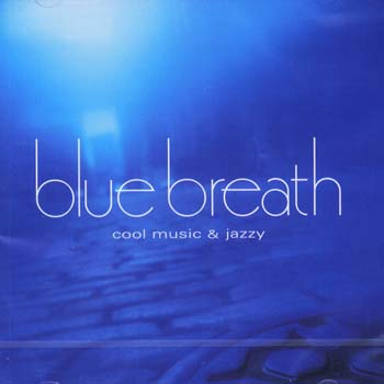 Blue Breath - Cool Music & Jazzy