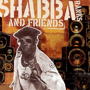 Shabba Ranks and Friends [한정 수량 할인]