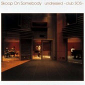 Undressed ~ Club SOS ~