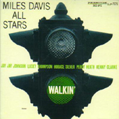 Walkin' : Miles Davis All Stars