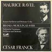 Ravel - Konzert fur klavier und orchester g-dur + Franck - sinfonische variationen fur klavier und orchester