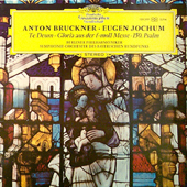 Bruckner - te deum + gloria aus der f-moll messe + 150. psalm