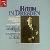 Bohm In Dresden : Volume III [6LP Boxset]
