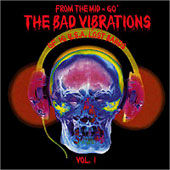 From The Mid - 60' The Bad Vibrations Of 16 U.S.A Lost Bands Volume 1 [Paper-Sleeve]