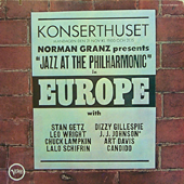 Norman Granz Presents "Jazz At The Philharmonic" In Europe Konserthuset : Immortal Jazz On Verve VII Vol.6