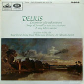 Delius - Concerto For Cello And Orchestra + Songs Of Farewell + A Song Before Sunrise