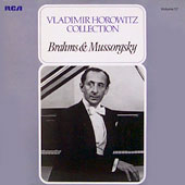 Horowitz Collection Volume 17 : Brahms & Mussorgsky