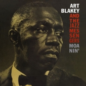 Moanin' : Art Blakey & The Jazz Messengers