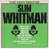The Very Best Of Slim Whitman