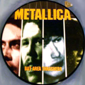 Bay Area Thrashers [Pincture Disk]