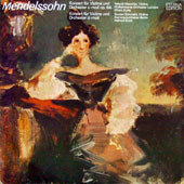 Mendelssohn - Konzert Fur Violine Und Orchester E-Moll Op.64 + D-Moll