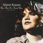Now That I've Found You - A Collection
