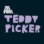 Teddypicker [7 Inch EP]