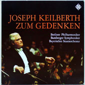 Joseph Keilberth Zum Gedenken : Beethoven, Brahms, Bruckner, Reger, R. Strauss [5LP Boxset]