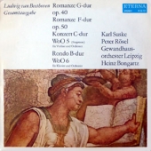 Beethoven - Romanze G-Dur Op.40 & F-Dur Op.50 + Konzert C-Dur WoO 5 (Fragment) Fur Violine Und Orchester + Rondo B-Dur WoO 6