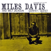 Quintet / Sextet : Miles Davis And Milt Jackson
