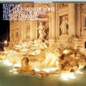 Respighi - The Fountains Of Rome + The Pines Of Rome