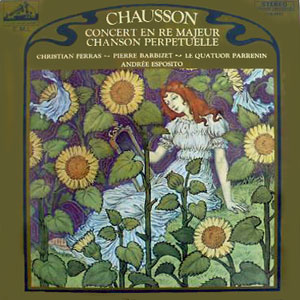 Chausson - Concert En Re Majeur + Chanson Perpetuelle