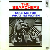 USED LP Take Me For What I'm Worth SEARCHERS CONDITION : COVER : EX - DISC : EX+ 국가 : USA 레이블 : Kapp first press 년도 : 1966 커버
