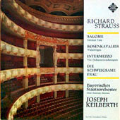 R. Strauss : Salome - Salomes Tanz + Rosenkavalier - Walzerfolgen + Intermezzo - Vier Orchesterzwischenspiele + Die Schweigsame
