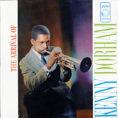 The Arrival Of Kenny Dorham