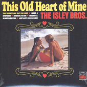 This Old Heart Of Mine