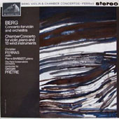 Alban Berg - Concerto For Violin And Orchestra + Chamber Concerto for Violin, Piano and 13 Wind Instruments