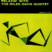 Relaxin' With The Miles Davis Quintet