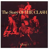The Story Of The Clash Volume 1 [Remastered]