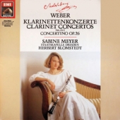 Weber - Klarinettenkonzerte Nos.1 & 2 + Concertino Op.26