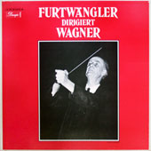 Furtwangler Dirigiert Wagner [3LP Boxset]