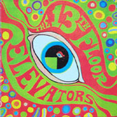 The Psychedelic Sound Of The13th Floor Elevators [Mono]