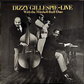 Dizzy Gillespie-Live With The Mitchell-Ruff Duo [3LP Boxset]