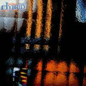 Hybrid : Michael Brook With Brian Eno & Daniel Lanois