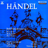 Handel - Sechs Sonaten Fur Violine Und Basso Continuo, Op.1 : Nr.3 A-Dur + Nr.10 G-Moll + Nr.12 F-Dur