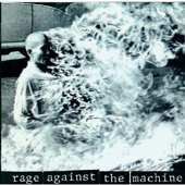 Rage Against The Machine [Remastered]