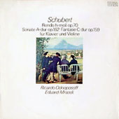 Schubert - Rondo H-Moll Op.70 + Sonate A-Dur Op.162 + Fantasie C-Dur Op.159 Fur Klavier Und Violine