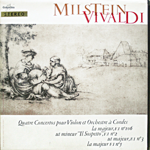 Vivaldi - Quatre Concertos Pour Violon Et Orchestre La Majeur, F.I No.106 + Ut Mineur "Il Sospetto", F.I No.2 + Ut Majeur, F.I No.3 + La Majeur, F.I No.5