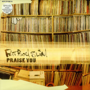 Praise You [12 Inch Single]