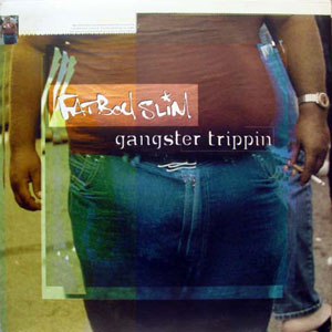 Gangster Trippin [12 Inch Single]
