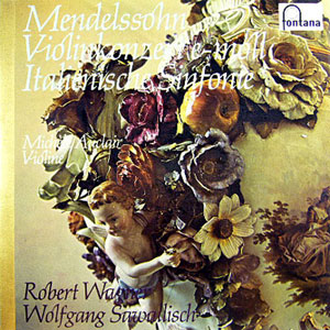 Mendelssohn - Violinkonzert E-Moll, Op.64 + Sinfonie Nr.4 A-Dur, op.90