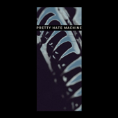 Pretty Hate Machine [Remastered]