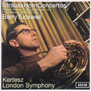 Richard Strauss - Horn Concertos No.1 & 2 + Franz Strauss - Concerto Op.8