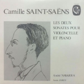 Saint-Saens - Les Deux Sonates Pour Violoncelle et Piano