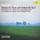 Beethoven - Sonata For Piano And Cello No.5 In D Major, Op.102 No.2 + 12 Variations On A Theme From "Judas Maccabaus" + "Ein Madchen Oder Weibchen" From Opera "The Magic Flute" By Mozart