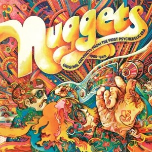 Nuggets - Original Artyfacts From The First Psychedelic Era 1965-1968 [40th Anniversary Edition]