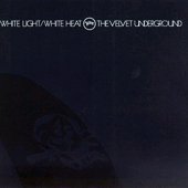 White Light / White Heat